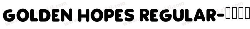 Golden Hopes Regular字体转换